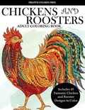 Cover: Colorful Chickens and Roosters Coloring Book for Adults - Creative Coloring Press