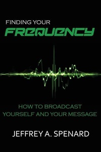 Abbildung von: Finding Your Frequency - Perfect Publishing