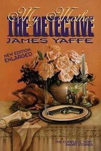 Enlarge image Cover: My Mother the Detective, the Complete - Crippen & Landru Publishers