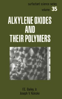Enlarge image Cover: Alkylene Oxides and Their Polymers - CRC Press