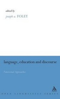 Enlarge image Cover: Language, Education and Discourse - Continuum International Publishing Group Ltd.