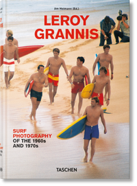 Abbildung von: LeRoy Grannis. Surf Photography of the 1960s and 1970s - TASCHEN