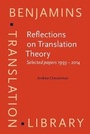 Cover: Reflections on Translation Theory - John Benjamins Publishing Co