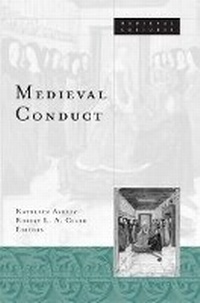 Enlarge image Cover: Medieval Conduct - University of Minnesota Press