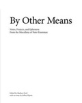 Cover: By Other Means - Global Art Affairs Publishing
