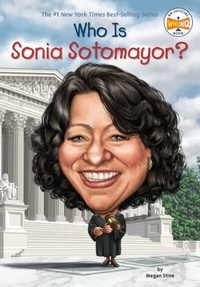 Abbildung von: Who Is Sonia Sotomayor? - Penguin Workshop