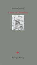 Cover: Leben ist &Uuml;berleben - Passagen