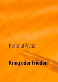 Bild: Krieg oder Frieden - Books on Demand