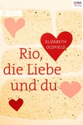 Cover: Rio, die Liebe und du - CORA Verlag