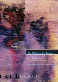 Enlarge image Cover: The Matrixial Borderspace - University of Minnesota Press