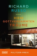 Cover: Diese gottverdammten Tr&auml;ume - DuMont Buchverlag