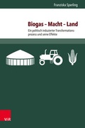Cover: Biogas - Macht - Land - V&R unipress