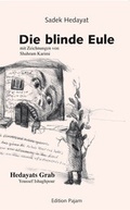 Cover: Die blinde Eule - Goethe & Hafis Verlag