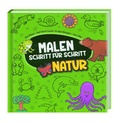 Cover: Malen Schritt f&uuml;r Schritt - Natur - D&ouml;rfler Verlag GmbH
