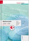 Cover: Mathematik I HLT inkl. digitalem Zusatzpaket - Erkl&auml;rungen, Aufgaben, L&ouml;sungen, Formeln - Trauner Verlag