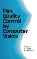 Cover: Fish Quality Control by Computer Vision - Routledge