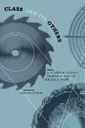Cover: Class and Its Others - University of Minnesota Press