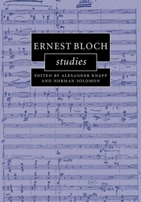 Abbildung von: Ernest Bloch Studies - Cambridge University Press