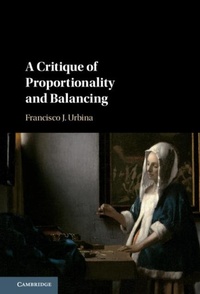 Enlarge image Cover: A Critique of Proportionality and Balancing - Cambridge University Press