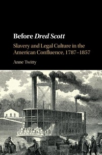 Abbildung von: Before Dred Scott - Cambridge University Press