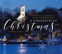 Abbildung von: A Connecticut Christmas - Globe Pequot Press