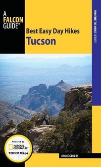 Abbildung von: Best Easy Day Hikes Tucson - Falcon Guides
