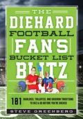 Cover: The Diehard Football Fan's Bucket List Blitz - The Lyons Press