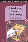 Cover: Introducing Feminist Ecclesiology - Continuum International Publishing Group Ltd.