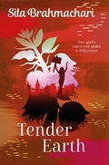 Cover: Tender Earth - Macmillan Children's Books