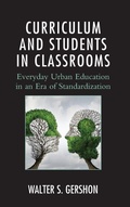Cover: Curriculum and Students in Classrooms - Lexington Books