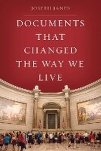 Enlarge image Cover: Documents That Changed the Way We Live - Rowman & Littlefield Publishers