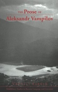 Cover: The Prose of Aleksandr Vampilov - Peter Lang Verlag