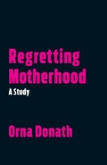 Cover: Regretting Motherhood - North Atlantic Books,U.S.