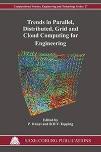 Enlarge image Cover: Trends in Parallel, Distributed, Grid and Cloud Computing for Engineering - Saxe-Coburg Publications