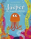 Cover: Minnie the Minnow and Jasper the Jumping Jellyfish - Rockpool Children's Books Ltd