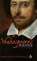 Cover: Shakespeare's Politics - Continuum International Publishing Group Ltd.