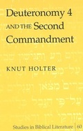 Cover: Deuteronomy 4 and the Second Commandment - Peter Lang Verlag