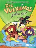 Cover: Die Vulkanos geben Gas! - Loewe