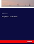 Cover: Ungarische Grammatik - Hansebooks