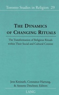 Cover: The Dynamics of Changing Rituals - Peter Lang Verlag