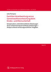 Abbildung von: Familiäre Verantwortung versus Gemeinwohlverantwortung beim Kindes- und Elternunterhalt - Wolfgang Metzner Verlag
