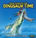 Cover: Sea Giants of Dinosaur Time - Lerner Publishing Group