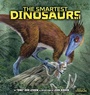 Cover: The Smartest Dinosaurs - Lerner Publications Co ,U.S.