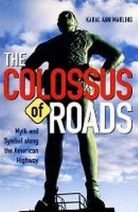 Enlarge image Cover: Colossus of Roads - University of Minnesota Press