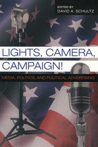 Enlarge image Cover: Lights, Camera, Campaign! - Peter Lang Verlag