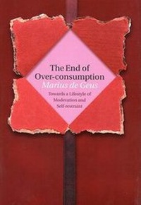 Enlarge image Cover: The End of Over-consumption - International Books
