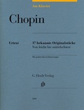 Cover: Fr&eacute;d&eacute;ric Chopin - Am Klavier - 17 bekannte Originalst&uuml;cke - Henle, G&uuml;nter