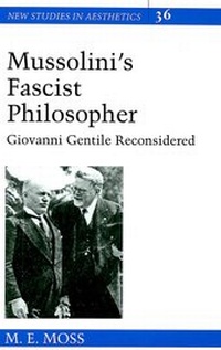 Enlarge image Cover: Mussolini's Fascist Philosopher - Peter Lang Verlag