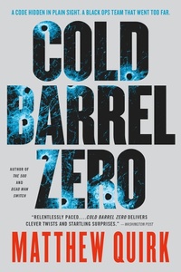 Enlarge image Cover: Cold Barrel Zero - Little, Brown and Company