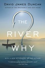 Cover: The River Why - Little, Brown and Company